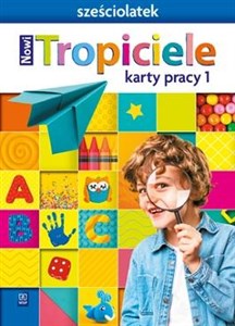 Obrazek Nowi Tropiciele Sześciolatek.Karty pracy cz.1 WSIP