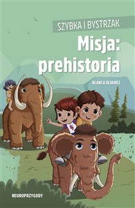 Picture of Szybka i Bystrzak. Misja: prehistoria