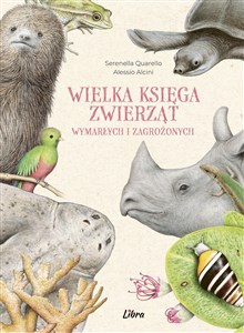 Picture of Wielka księga zwierząt wymarłych i zagrożonych