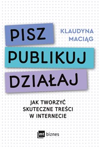 Picture of Pisz Publikuj Działaj Jak tworzyć skuteczne treści w internecie