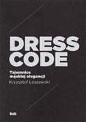Dress Code... - Krzysztof Łoszewski, Jerzy Malinowski -  Polish Bookstore 