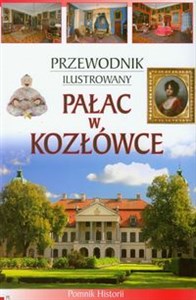 Picture of Pałac w Kozłówce Przewodnik ilustrowany wersja polska