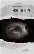 polish book : Echo klucz... - Marta Maciaszek