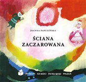 Ściana zac... - Joanna Papuzińska -  books in polish 
