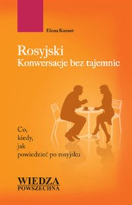 Picture of Rosyjski Konwersacje bez tajemnic Co kiedy jak powiedzieć po rosyjsku