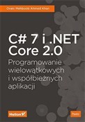 Polska książka : C# 7 i .NE... - Ovais Mehboob, Ahmed Khan