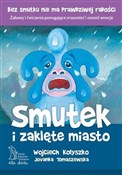 Polska książka : Smutek i z... - Wojciech Kołyszko, Jovanka Tomaszewska