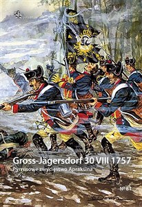 Obrazek Gross-Jägersdorf 30 VIII 1757 Pyrrusowe zwycięstwo Apraksina