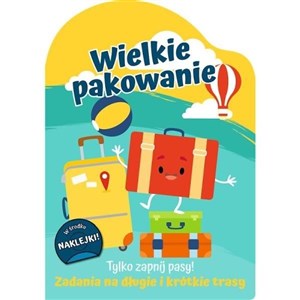 Obrazek Tylko zapnij pasy! Wielkie pakowanie