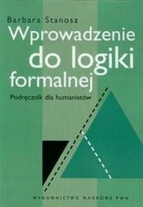 Picture of Wprowadzenie do logiki formalnej Podręcznik dla humanistów