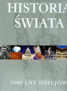 Obrazek Historia świata 1000 lat dziejów