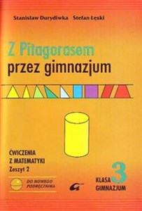 Picture of Z Pitagorasem przez gimnazjum 3 ćwiczenia Zeszyt 2 Gimnazjum