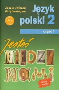 Picture of Jesteś między nami 2 Język polski Zeszyt ćwiczeń Część 1 Gimnazjum