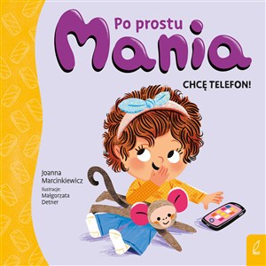 Obrazek Po prostu Mania. Chcę telefon!