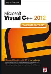 Obrazek Microsoft Visual C++ 2012 Praktyczne przykłady