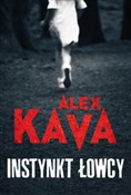 Instynkt ł... - Alex Kava -  books from Poland