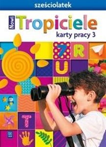 Picture of Nowi Tropiciele Sześciolatek.Karty pracy cz.3 WSIP