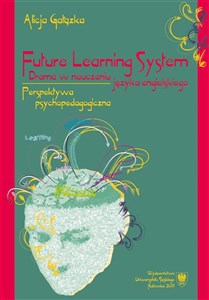 Picture of Future Learning System. Drama w nauczaniu języka..