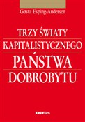 Książka : Trzy świat... - Gosta Esping-Andersen