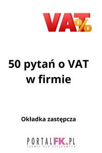 Picture of 50 pytań o VAT w firmie