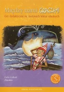 Picture of Między nami graczami Pinokio Gry dydaktyczne na motywach lektur szkolnych