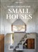 Picture of Homes For Our Time. Small Houses. 45th Ed.