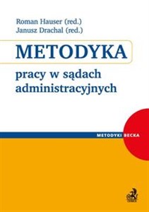 Picture of Metodyka pracy w sądach administracyjnych