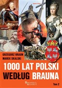 1000 lat P... - Grzegorz Braun, Marek Skalski -  foreign books in polish 