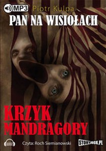 Obrazek [Audiobook] Pan na Wisiołach Krzyk Mandragory