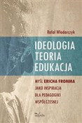 Ideologia,... - Rafał Włodarczyk -  books in polish 