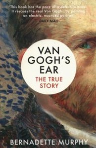 Obrazek Van Gogh's Ear The True Story
