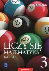 Picture of Liczy się matematyka 3 Podręcznik Gimnazjum