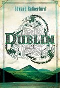 Dublin - Edward Rutherfurd -  books in polish 