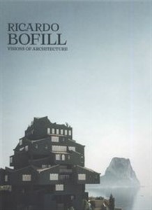 Obrazek Ricardo Bofill Visions of Architecture