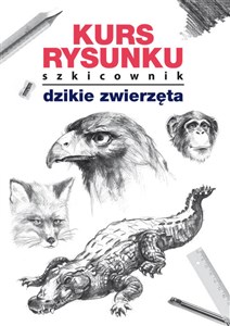 Picture of Kurs rysunku Szkicownik Dzikie zwierzęta