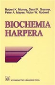 Biochemia ... - Robert K. Murray, Daryl K. Granner, Peter A. Mayes, Victor W. Rodwell -  Książka z wysyłką do UK