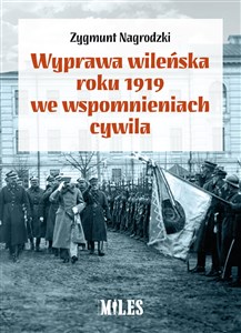 Picture of Wyprawa wileńska roku 1919 we wspomnieniach