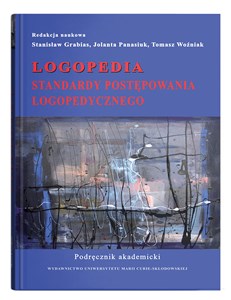 Picture of Logopedia Standardy postępowania logopedycznego Podręcznik akademicki