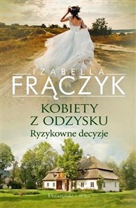 Obrazek Kobiety z odzysku. Ryzykowne decyzje