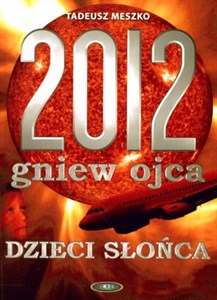 Picture of 2012 Gniew Ojca Dzieci Słońca