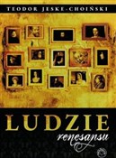 Ludzie ren... - Teodor Jeske-Choiński -  Książka z wysyłką do UK