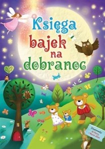 Picture of Księga bajek na dobranoc