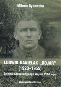 Picture of Ludwik Danielak "Bojar" Żołnierz Konspiracyjnego Wojska Polskiego