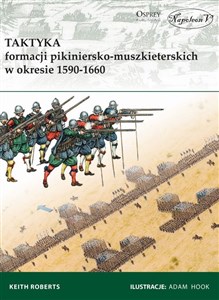 Obrazek Taktyka formacji pikiniersko-muszkieterskich w okresie 1590-1660