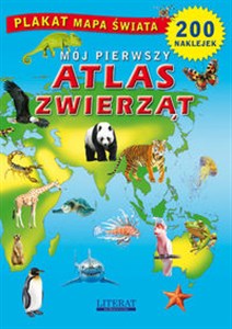 Picture of Mój pierwszy atlas zwierząt Plakat: mapa świata. 200 naklejek