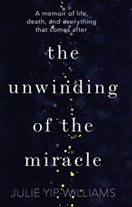 Picture of The Unwinding of the Miracle