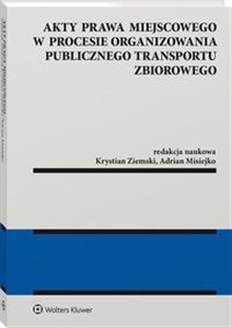 Obrazek Akty prawa miejscowego w procesie organizowania publicznego transportu zbiorowego