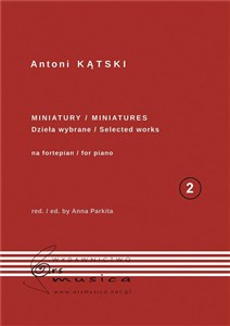 Obrazek Antoni Kątski Miniatury na fortepian T.2