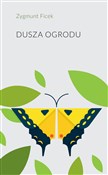 polish book : Dusza ogro... - Zygmunt Ficek