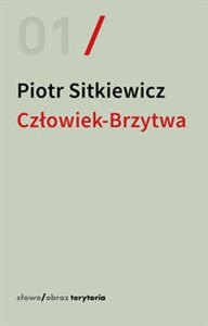 Picture of Człowiek-Brzytwa Cztery szkice o felietonach Antoniego Słonimskiego